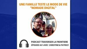 Interview de la famille nomade digitale